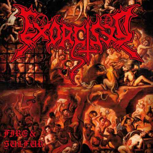 EXORCISED - Fire & Sulfur CD